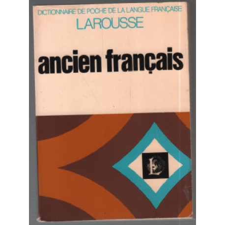 Dictionnaire d'ancien francais