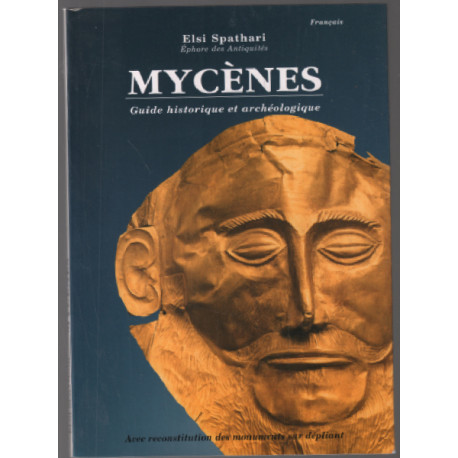 Mycènes : guide historique et archéologique