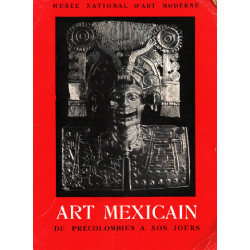 Art mexicain du précolombien à nos jours Tome 1