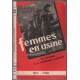 Femmes en usine. Les ouvrières de la métallurgie parisienne