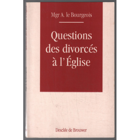 Questions des divorcés à l'Eglise