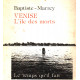 Venise l'île des morts. Poèmes mis en images par Alix Romero