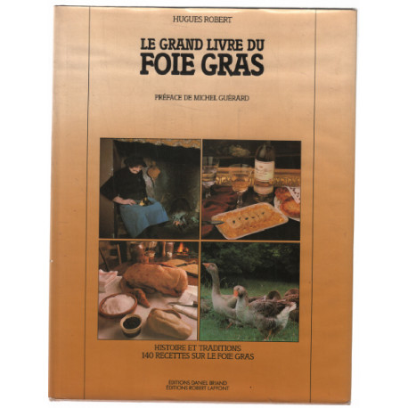 Le grand livre du foie gras