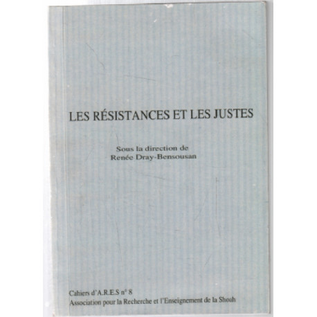 cahier d' ARES n°8 : Les résistances et les justes