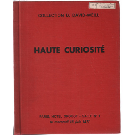 Haute curiosité Collection David-weill (hotel drout 1971)