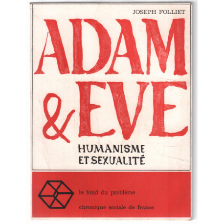 Adam et eve : humanisme et sexualité