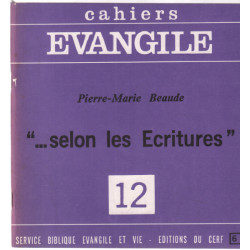 Cahiers évangile n° 12 / selon les écritures