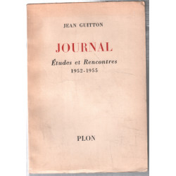 Journal : études et rencontres 1952-1955