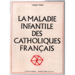La maladie infantile des catholiques francais