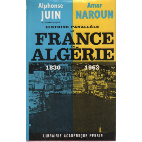 Histoire parallèle : la france en algerie
