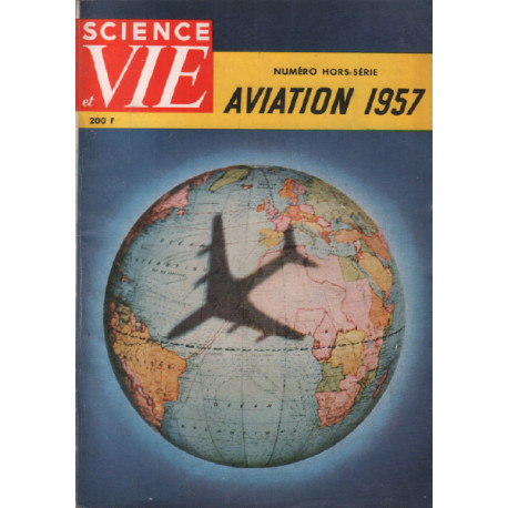 Science et vie hors serie / aviation 1957