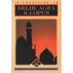 Introduction to Delhi Agra and Jaipur