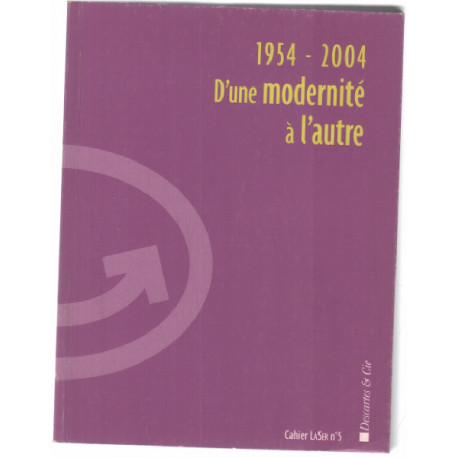 1954-2004 d'une modernité à l'autre