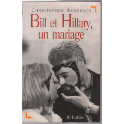 Bill et Hillary un mariage
