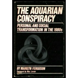 Aquarian Conspiracy: Personal and Social Transformation