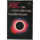 ABC des coincidences mystérieuse