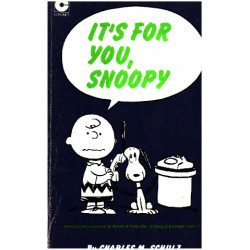 It ' s for You Snoopy