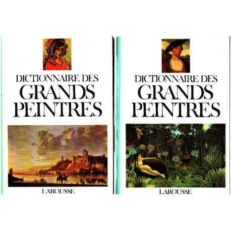 Dictionnaire des grands peintres Tomes 1 et 2