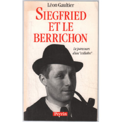 Siegfried et le berrichon / parcours d'un collabo (truffage de...