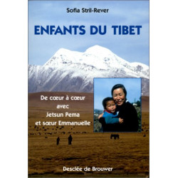 Enfants du Tibet : De coeur à coeur avec Jetsun Pema et Soeur...