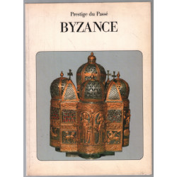 Byzance prestige du passé