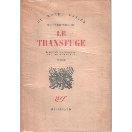 Le transfuge / traduit par Guy de Montlaur