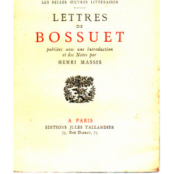 Lettres de bossuet / introduction et notes par Henri Massis