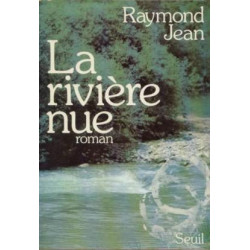 La riviere nue / roman