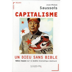 Le Capitalisme : un dieu sans Bible