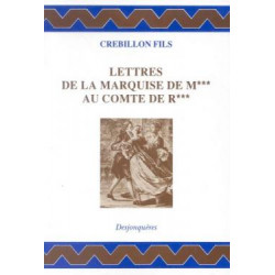 Lettres De La Marquise De M*** Au Comte De R***