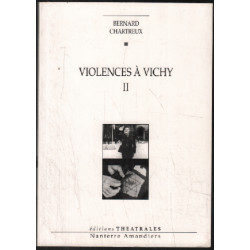 Violences à Vichy II