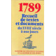 1789 : Recueil de textes et documents du XVIIIe siècle à nos jours