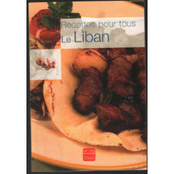 Le liban : recettes pour tous ( 50 recettes)