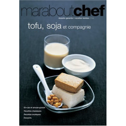 Tofu soja et compagnie