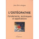 L'ostéopathie : Fondements techniques et applications