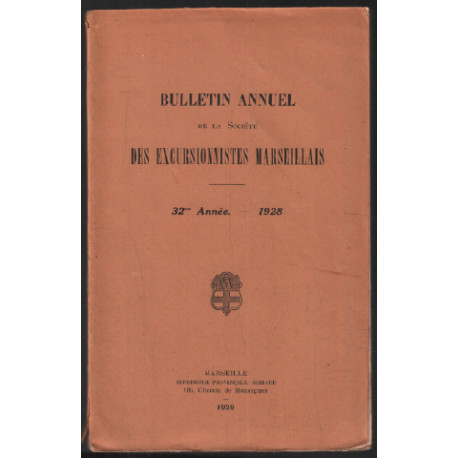 Bulletin annuel de la société des excursionnistes marseillais...
