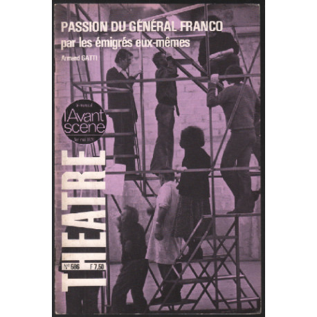 Passion du général franco / avant scène n° 586