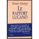 Le Rapport Lugano (avec sa bande-annonce)