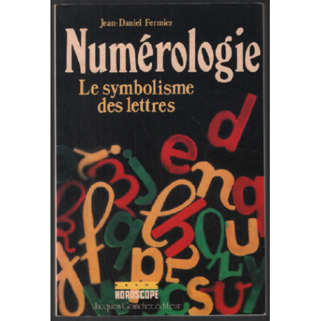Numerologie- Le Symbolisme Des Lettres