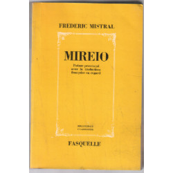 Mireio (poème provencal avec traduction en regard)
