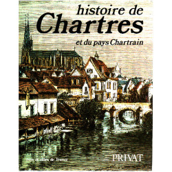Histoire de Chartres et du pays Chartrain