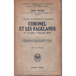 La chasse aux croiseurs allemands : coronel et les falklands ( 1°...