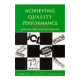 Achieving Quality Performance: Lessons from British Industry