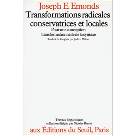 Transformations radicales conservatrices et locales