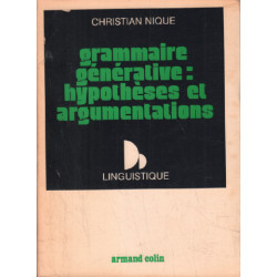 Grammaire générative : hypotheses et argumentations