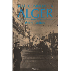 Tout commence à Alger : 1940-1944