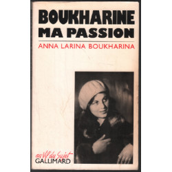 Boukharine ma passion