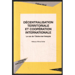 Décentralisation territoriale et coopération internationale: Le...