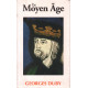 Le Moyen âge : De Hugues Capet à Jeanne d'Arc 987-1460