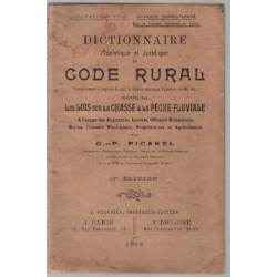 Dictionnaire analytique et juridique du code rural (complété par...